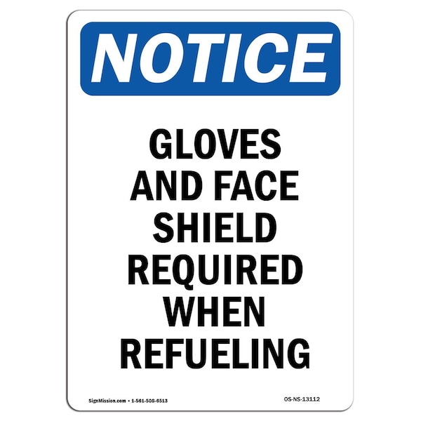 OSHA Sign, Gloves And Face Shield Required, 5in X 3.5in Decal, 10PK, 3.5" W, 5" H, Portrait, PK10